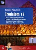 Pethőné Nagy Csilla - Irodalom 12. I.