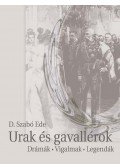 D. Szabó Endre - Urak és gavallérok