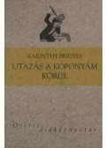 Karinthy Frigyes - Utazás a koponyám körül 
