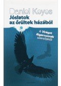 Daniel Keyes - Jóslatok az őrültek házából