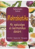 Sebestyén Szilvia - Makrobiotika