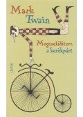 Twain, Mark - Megszelídítem a kerékpárt