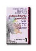 Popper Péter,Csepeli György,Kígyós Éva - Magára hagyott generációk