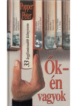 Popper Péter - Ők - én vagyok Popper Péter - Ők - én vagyok, Budapest 2003 antikvár könyv