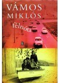 Vámos Miklós - Félnóta
