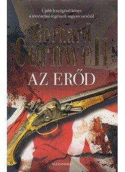 Bernard Cornwell - Az erőd Bernard Cornwell - Az erőd, Pécs 2012 antikvár könyv