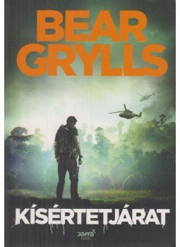 Bear Grylls - Kísértetjárat Bear Grylls - Kísértetjárat, Budapest 2015 antikvár könyv