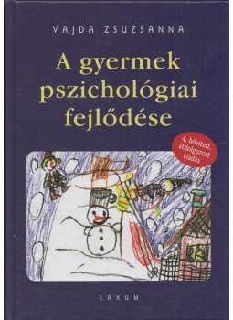 Vajda Zsuzsanna - A gyermek pszichológiai fejlődése Vajda Zsuzsanna - A gyermek pszichológiai fejlődése, 2014 antikvár könyv