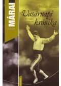 Márai Sándor - Vasárnapi krónika