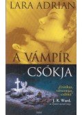 Lara Adrian - A vámpír csókja