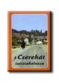Szerkesztő: Rakaczky István - A Cserehát turistakalauza