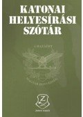 Szabó Miklós,Berkáné Danesch Marianna,Eszes Boldizsár,Mészáros Károly - Katonai helyesírási szótár
