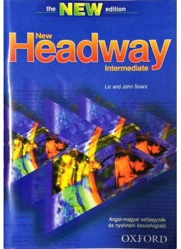  - NEW HEADWAY INTERMEDIATE - ANGOL-MAGYAR SZÓJEGYZÉK ÉS NYELVTANI ÖSSZEFOGLALÓ, null 2014 antikvár könyv