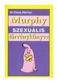 MORTON, SIR STEVE - Murphy szexuális törvénykönyve