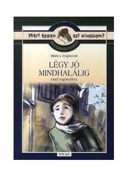 Móricz Zsigmond - LÉGY JÓ MINDHALÁLIG - OLVASMÁNYNAPLÓ - Móricz Zsigmond - LÉGY JÓ MINDHALÁLIG - OLVASMÁNYNAPLÓ -, null 0 antikvár könyv