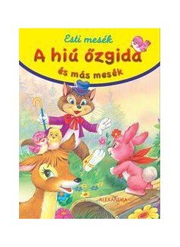  - A hiú őzgida és más mesék - Esti mesék, null 2014 antikvár könyv
