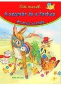  - A szamár és a farkas és más mesék - Esti mesék