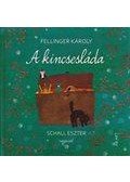 FELLINGER KÁROLY - A kincsesláda