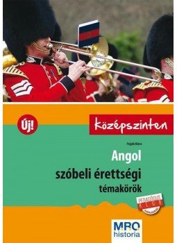 Pojják Klára - Angol szóbeli érettségi témakörök középszinten Pojják Klára - Angol szóbeli érettségi témakörök középszinten, Budapest 2011 antikvár könyv
