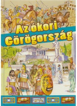 Angelico, Michele - Az ókori Görögország Angelico, Michele - Az ókori Görögország, Kisújszállás 2015 antikvár könyv