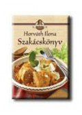 Horváth Ilona - Horváth Ilona szakácskönyv