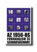 Szakolczai Attila - Az 1956-os forradalom és szabadságharc