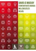 David MacKay - Fenntartható energia - Mellébeszélés nélkül