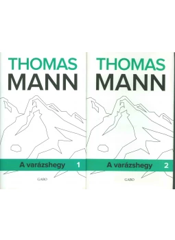 Thomas Mann - A varázshegy I-II. Thomas Mann - A varázshegy I-II., 2014 antikvár könyv