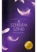 Kathryn Taylor - A szerelem színei - Felszabadulva