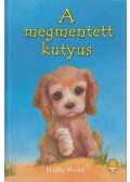 Holly Webb - A  megmentett kutyus