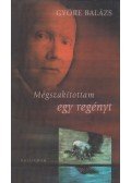 Györe Balázs - Megszakítottam egy regényt - Versek