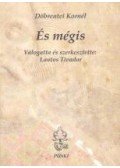Döbrentei Kornél - ÉS MÉGIS