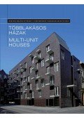 Lévai,Kanyó Judit - Többlakásos házak - Multi-unit Houses