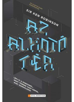 Sir Ken Robinson - Az alkotó tér Sir Ken Robinson - Az alkotó tér, Budapest 2011 antikvár könyv