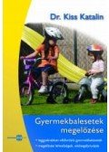 KISS KATALIN DR. - Gyermekbalesetek megelőzése