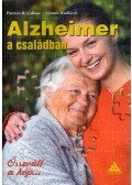 CALLONE, PATRICIA R. , KUDLACEK, CONNIE - Alzheimer a családban