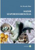 Dr. Péczely Péter - MADÁR SZAPORODÁSBIOLÓGIA