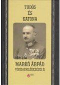 Mészáros Kálmán - Tudós és katona - Markó Árpád visszaemlékezései II.