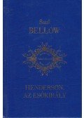 Bellow, Saul - Henderson, az esőkirály
