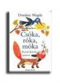 Donászy Magda - Csóka, róka, móka