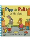 Axel Scheffler - Pipp és Polli - A kis tócsa