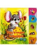 Radvány Zsuzsa - Egy kisegér kalandjai