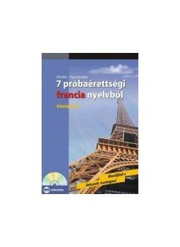 FILÓ RÉKA, PIGNITZKY BEÁTA - 7 próbaérettségi francia nyelvből - középszint (CD melléklettel) - Középszint FILÓ RÉKA, PIGNITZKY BEÁTA - 7 próbaérettségi francia nyelvből - középszint (CD melléklettel) - Középszint, Szeged 2008 antikvár könyv