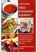 Szepesi Dóra - Főzz évszakok szerint!