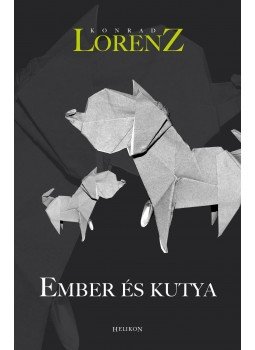 Konrad Lorenz - Ember és kutya Konrad Lorenz - Ember és kutya, 2014 antikvár könyv