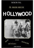 Bokor Pál - A SIKER HELYE HOLLYWOOD