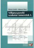 Dienes László,KLIMENT TIBOR - Villanyszerelő szakmai ismeretek I.