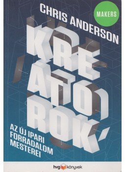 Chris Anderson - Kreátorok, Budapest 2013 antikvár könyv