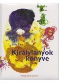 Zalán Tibor - Királylányok második könyve
