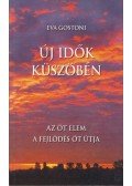 Eva Gostoni - Új idők küszöbén